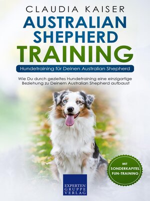 cover image of Australian Shepherd Training--Hundetraining für Deinen Australian Shepherd